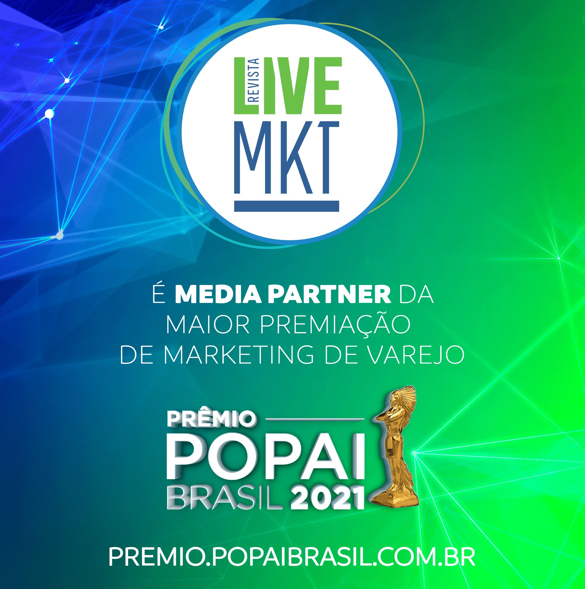 Prêmio POPAI chega a sua 𝟐𝟏ª e𝐝𝐢çã𝐨 e conta com o apoio da Revista Live Marketing