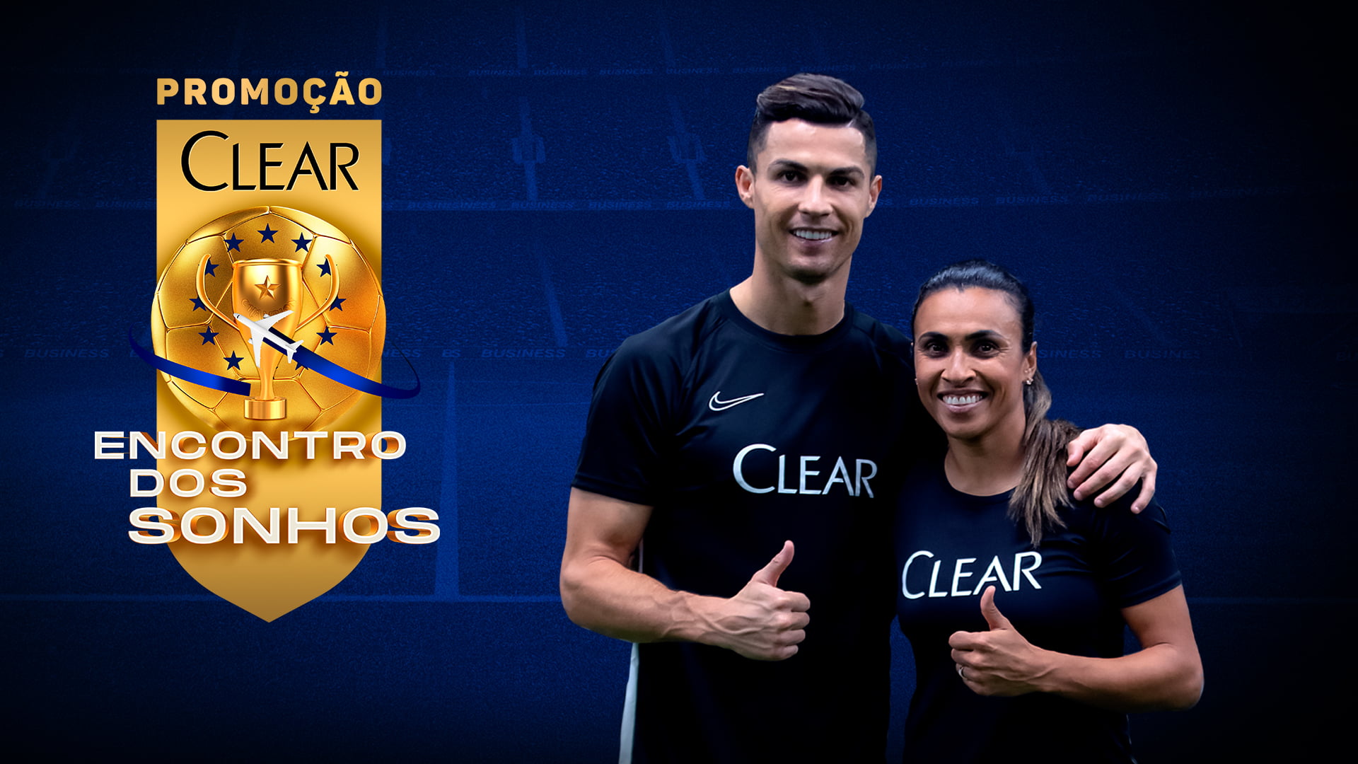 Clear leva fãs para conhecerem Marta e Cristiano Ronaldo com a promoção "Encontro dos Sonhos"