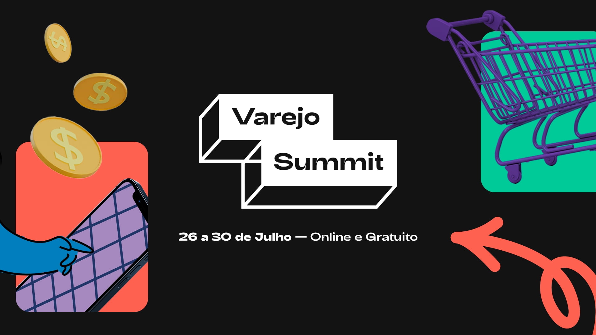 Gratuito: Varejo Summit, um evento para profissionais que querem estar sempre um passo à frente