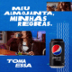 TOMA ESSA: PEPSI® lança campanha que celebra a liberdade de escolha na hora da refeição