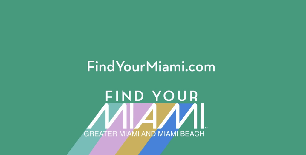 Greater Miami Convention & Visitors Lança A Campanha “Find Your Miami ...